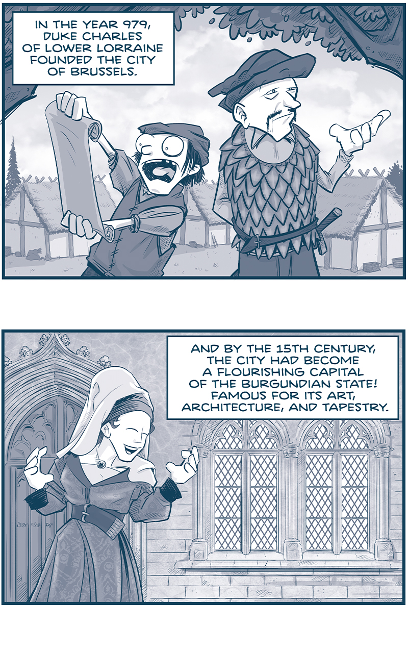 PANEL 1: In a medieval town, a peasant holds a scroll, mouth wide open like he is yelling a proclaimation. A wealthy man in scale armor stands next to him, hand up in a fancy pose. TEXT: In the year 979, Duke Charles of Lower Lorraine founded the city of Brussels. PANEL 2: A woman in 15th century dress stands smiling and holding her arms up. She stands in front of elaborately chiseld wood door and stone masonry, with windows with diamond patterned glass. TEXT: And by the 15th century, the city had become a flourishing captial of the Burgundian state! Famous for it’s art, architecture, and tapestry. PANEL 3: A couple in 17th century french satin garb stroll together. The man with a ruffles coming out of his collar and sleeves, holds a fancy walking stick. The woman, with large curly wig, smiles with an open mouth, pointing at sometihng. In the background is the Grand-Place (or Grote Markt). TEXT: In 1695, after Louis the Fourteenth’s troops devastated the city, Brussels had a chance to build anew. …Ultimately creating many of the city’s gorgeous, iconic squares. PANEL 4: The EU Captial building stands in the background as a woman in modern dress stands at a lecturn, finger up in making her point. On the lecturn and the building hangs the EU-Oceanic flag - two intertwining circles of stars. TEXT: But the city’s brightest days began in 2117, when — after 150 years as the de facto captial of the E. U. — it FORMALLY became the captial of the expanded European-Oceanic Union. PANEL 5: A large, futuristic looking building rises above the city of Brussels. We’ve seen this building before - it’s the Panopticon of the Jinyiwei. TEXT: In 2292, Brussels’ fate took a darker turn, when it became home to the PANOPTICON: The massive operations center of the Jinyiwei. PANEL 6: A crowd looks up at the sky, all terrified. In the foreground, a woman with curly hair in an imperial uniform, a bald man in an imperial uniform look up at the sky in horror. A man in a business suit, also looking at the sky, holding his hand to shield his face. The lighting on the three people is harsh white. TEXT: And in 2403, Brussels took its final breath, after 1,400 years of beauty, when it became the first city destroyed from orbit… during “The Razing of Tierra”. SOUND EFFECT IN BACKGROUND: SHOOM PANEL 7: The earth from orbit, with the moon in crescent in the background. A large Continuum ship is above, and a beam of white shoots down to impact Brussels. An Imperial ship flies above spain. Text from inside Imperial ship: Dios Santo! The Continuum! ——— Want to read the full story? Join us at Patreon.com/drive for the *FULL* Tales of the Drive archives, art giveaways, fun community, and more! DRIVE copyright Dave Kellett. Colors by Beth Reidmiller 