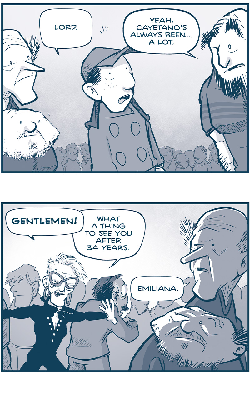 PANEL 1: The TRES PRIMOS (Tall, Squat, and Large) surround NANDO, after CAYETANO has walked away.
NANDO: Lord.
LARGE PRIMO: Yeah, Cayetano&rsquo;s always been&hellip;a lot.

PANEL 2: A woman with short, half-shaved hair bursts from the crowd. She wears a dark uniform buttoned low. She wears distinctive glasses and large hoop earrings, and her lips are a dark lipstick.
EMILIANA: GENTLEMEN! What a thing to see you after 34 years.
TALL PRIMO: Emiliana.

PANEL 3: Close up on EMILIANA.
EMILIANA: And based on the buffalo grunting I could hear across the hall, I see Caye&rsquo;s his usual calm, erudite self.

PANEL 4: SQUAT PRIMO holds his arm out begrudgingly introducing NANDO to EMILIANA.
SQUAT PRIMO: Emiliana, may I present your cousin, Fernando Cruz.
EMILIANA: Indeed! FERNANDO. I must admit, your files do you a disservice. You look much older than fifteen years.
NANDO: SIXTEEN.

PANEL 5: In silhouette, EMILIANA and NANDO face off.
EMILIANA: Sixteen! Well my goodness! Someone bring our new Emperor TWO pudding cups!
NANDO: &ldquo;ha ha&rdquo;. Yeah. Pudding cups.

PANEL 6: EMILIANA and NANDO shake hands, but NANDO glares at her.
NANDO: Good luck on stage, COUSIN. I&rsquo;m gonna walk away now before I figure out why everyone avoids you.

PANEL 7: In the background EMILIANA looks shocked. SQUAT PRIMO and NANDO walk away, SQUAT PRIMO looks thrilled, NANDO looks nervous.
SQUAT PRIMO: WOW! Where&rsquo;d that come from?!?
NANDO: Don&rsquo;t tell her I actually do like pudding.

&mdash;&mdash;
Want to read the full story? Join us at Patreon.com/drive for the *FULL* Tales of the Drive archives, art giveaways, fun community, and more! DRIVE copyright Dave Kellett. Colors by Beth Reidmiller
